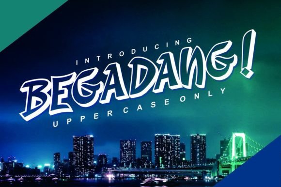 Begadang: A Creative Font with Character and Charm