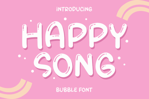 Happy Song: A Display Font That Radiates Pure Joy