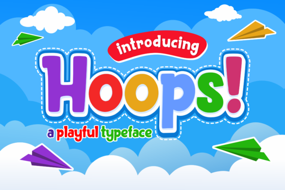 Hoops! The Playful Font for Kid's Projects and Cartoon Vibes