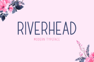 Riverhead: The Modern Sans Serif for Bold Statements
