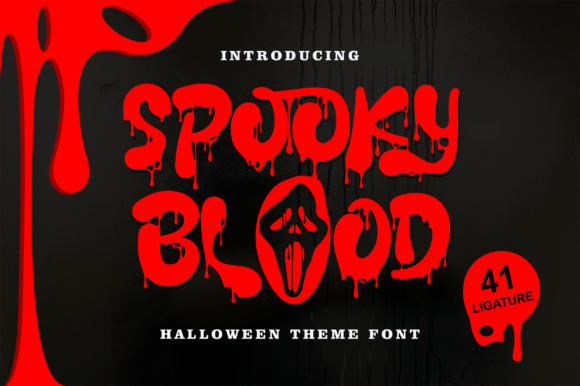 Spooky Blood Font: Unleash Your Inner Horror Designer
