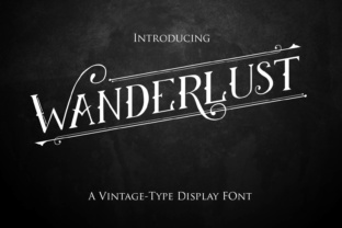 Wanderlust: A Vintage Typeface for Modern Storytelling